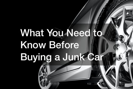 What You Need to Know Before Buying a Junk Car