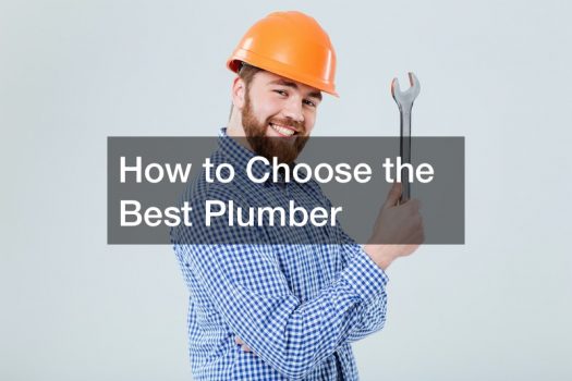 How to Choose the Best Plumber