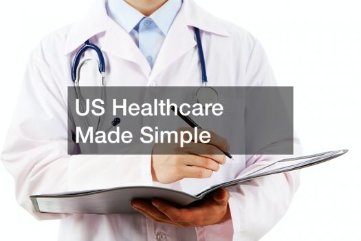 US Healthcare Made Simple