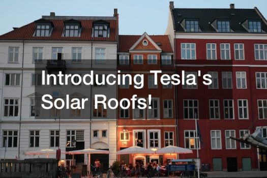 Introducing Teslas Solar Roofs!
