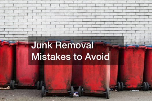Junk Removal Mistakes to Avoid