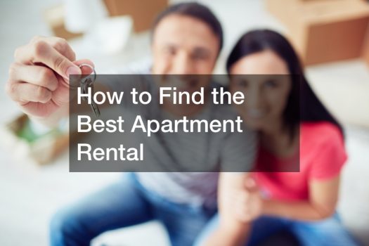 How to Find the Best Apartment Rental
