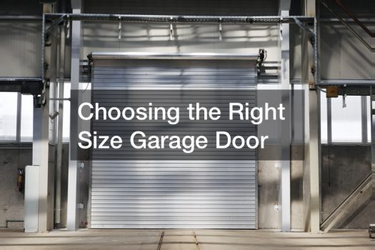 Choosing the Right Size Garage Door