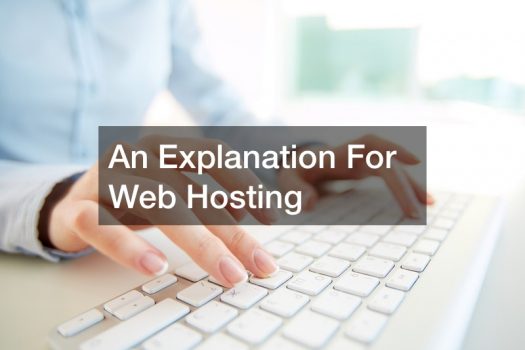 An Explanation For Web Hosting