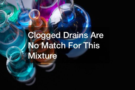Clogged Drains Are No Match For This Mixture