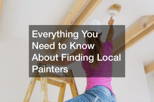 Everything You Need to Know About Finding Local Painters