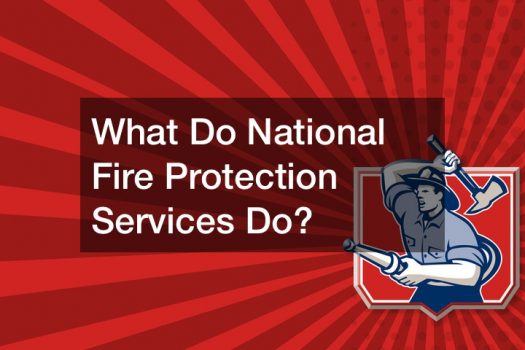 What Do National Fire Protection Services Do?