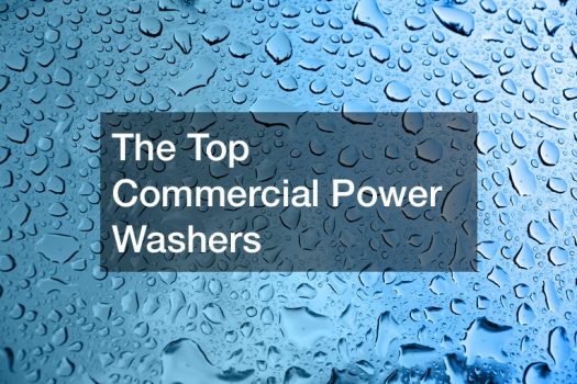 The Top Commercial Power Washers