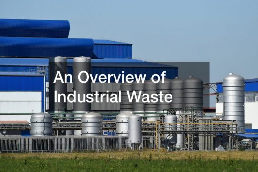 An Overview of Industrial Waste
