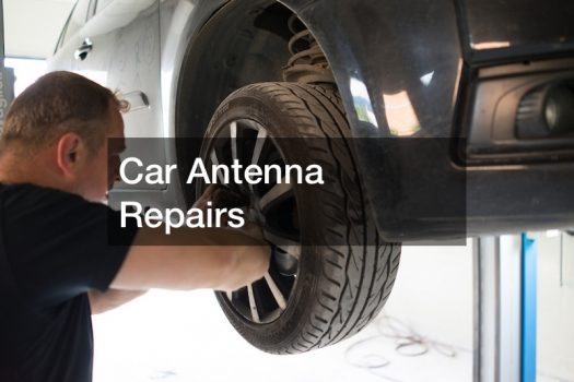 Car Antenna Repairs