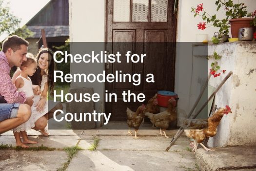 Checklist for Remodeling a House in the Country