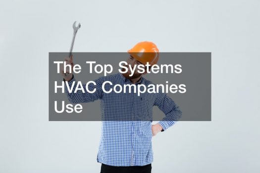 The Top Systems HVAC Companies Use