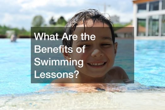 What Are the Benefits of Swimming Lessons?