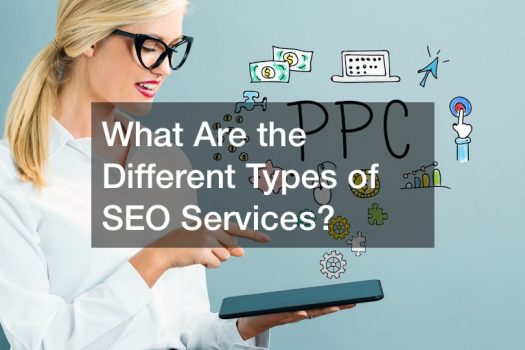 What Are the Different Types of SEO Services?